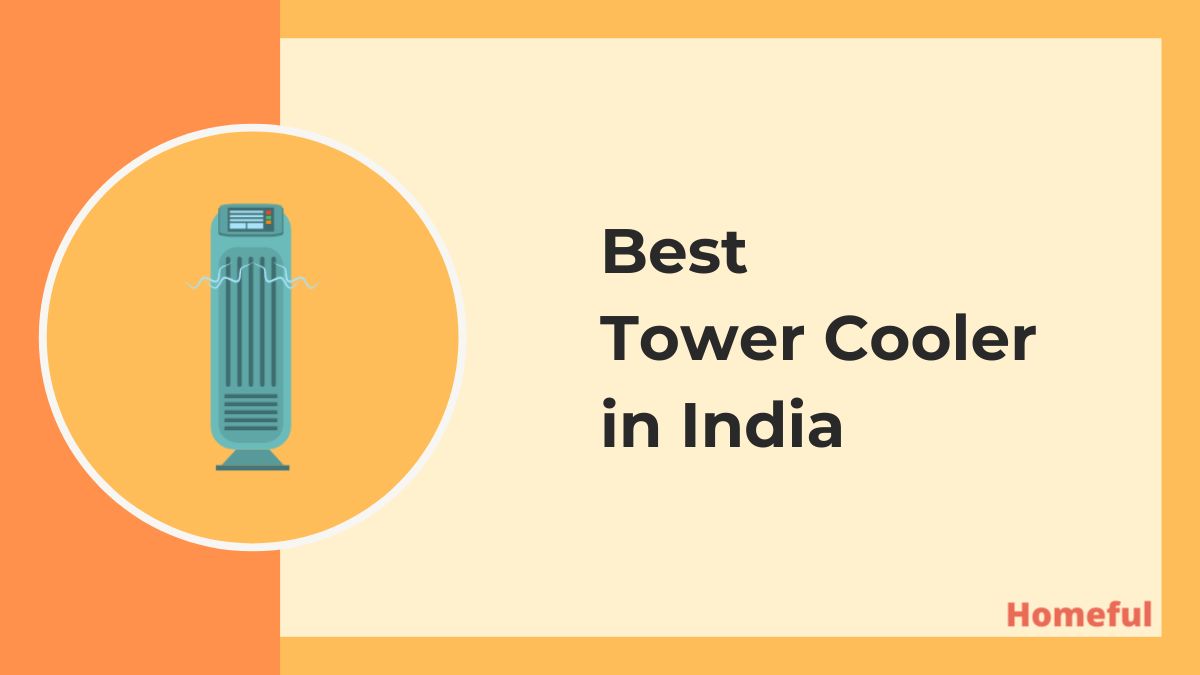 Best Tower Cooler in India (2023) Homeful