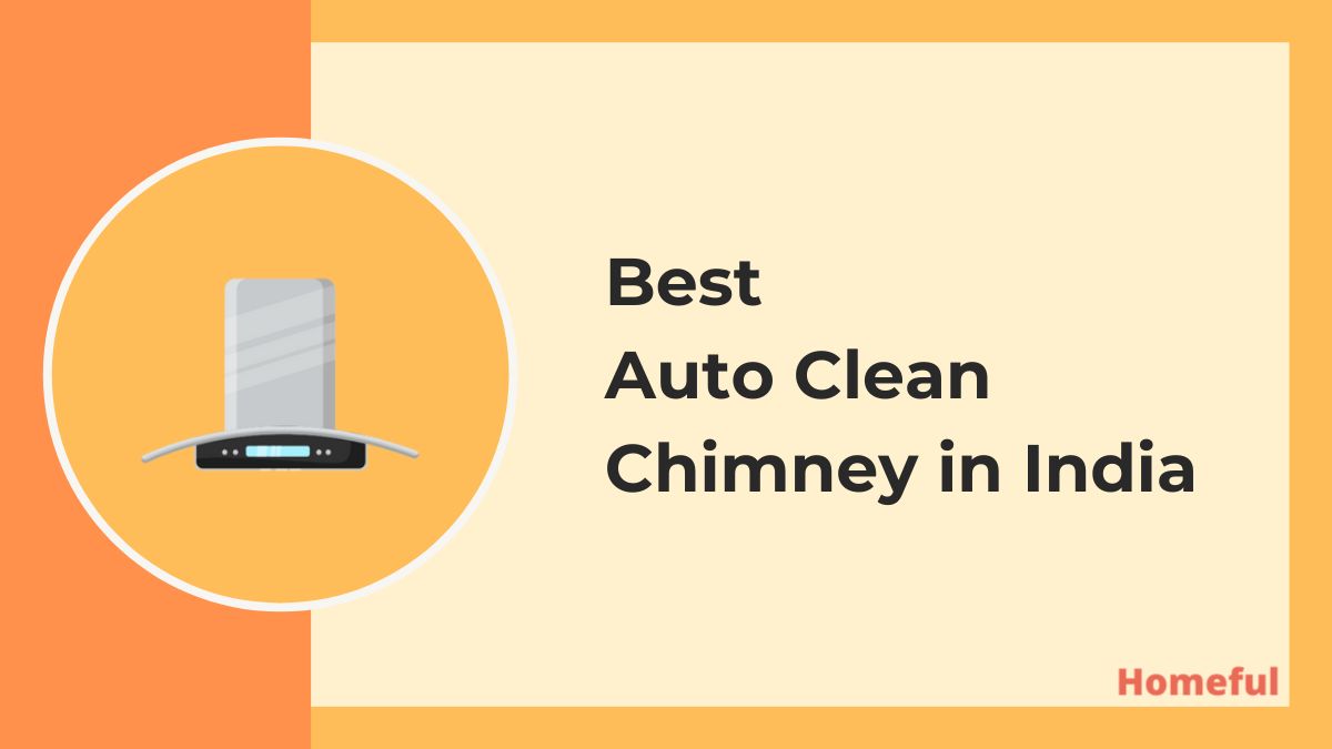 Best Auto Clean Chimney in India (2023) Homeful