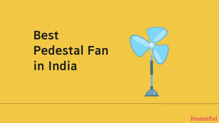 Best Pedestal Fan in India
