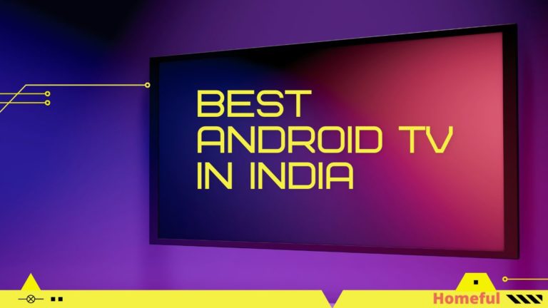 Best Android TV in India