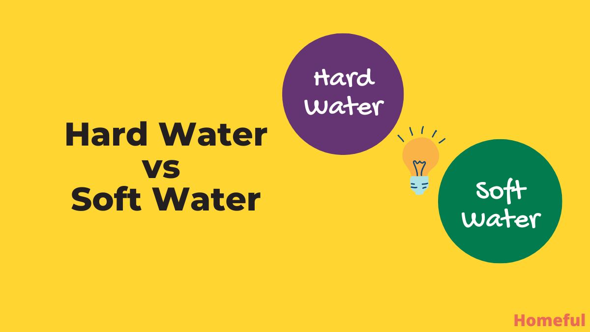 difference-between-hard-water-and-soft-water-homeful